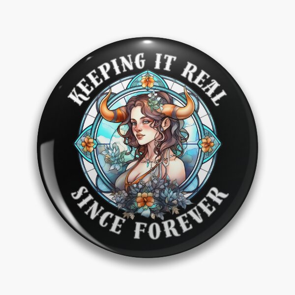 Item preview, Keeping It Real Since Forever designed and sold by ZodiacWonders.