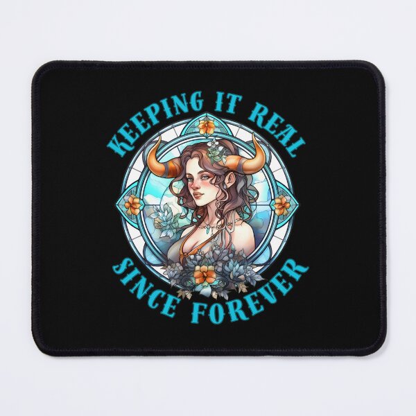 Item preview, Keeping It Real Since Forever. taurus birthday designed and sold by ZodiacWonders.