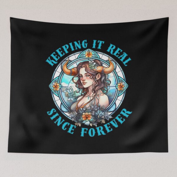 Item preview, Keeping It Real Since Forever. taurus birthday designed and sold by ZodiacWonders.