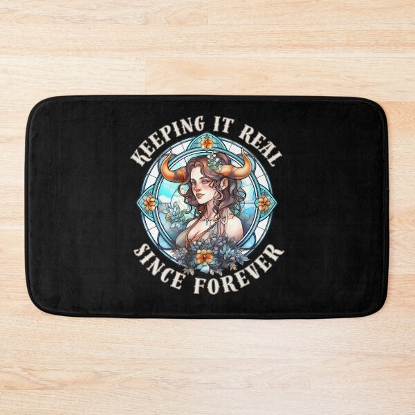 Item preview, Keeping It Real Since Forever. taurus zodiac sign designed and sold by ZodiacWonders.
