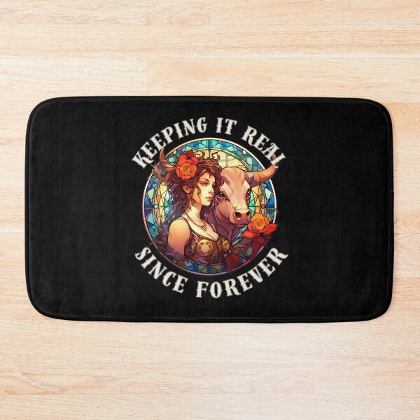 Item preview, Keeping It Real Since Forever. cute taurus designed and sold by ZodiacWonders.