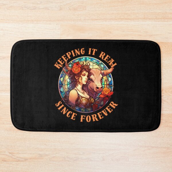 Item preview, Keeping It Real Since Forever. taurus traits designed and sold by ZodiacWonders.