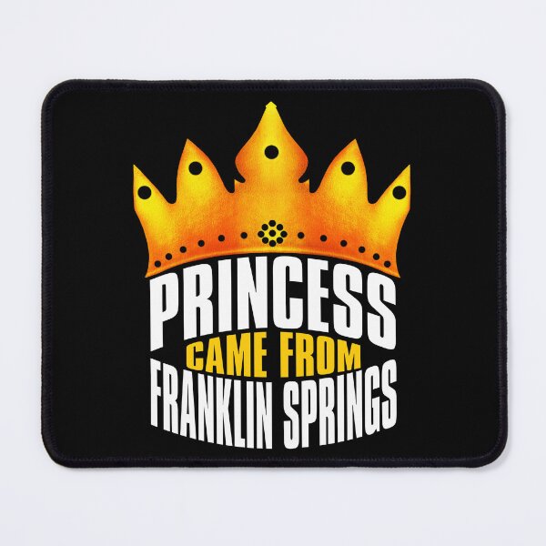Item preview, Princess Came From Franklin Springs, Franklin Springs Georgia designed and sold by MoMidoStore.