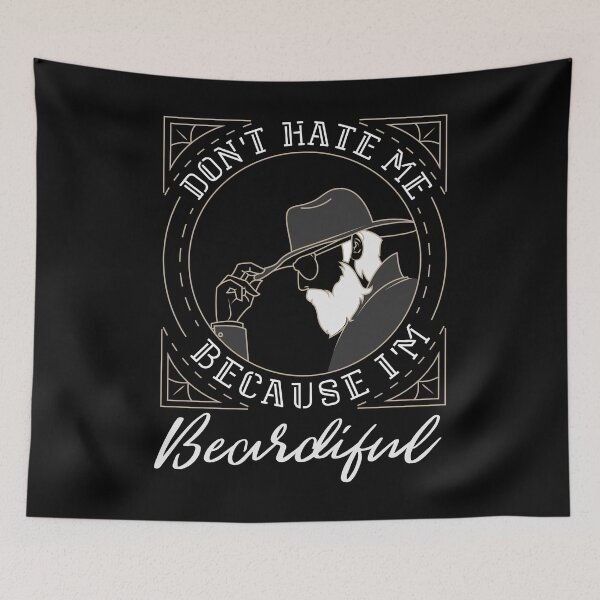 Item preview, Don't Hate Me Because I'm Beardiful Funny Beard Hair Tee designed and sold by Kieran Abbott.