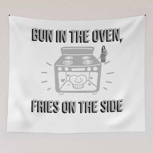 Item preview, Cute, Bun in the Oven, Fries on the Side, maternity themed design designed and sold by NeaftyFinds.