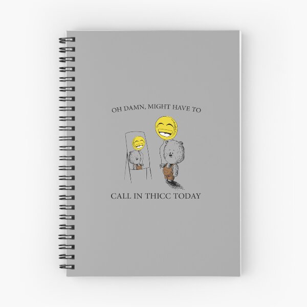 Item preview, Might Have To Call In Thicc Today Funny Bear Meme Gift  Sarcastic shirt  designed and sold by Dzeery.