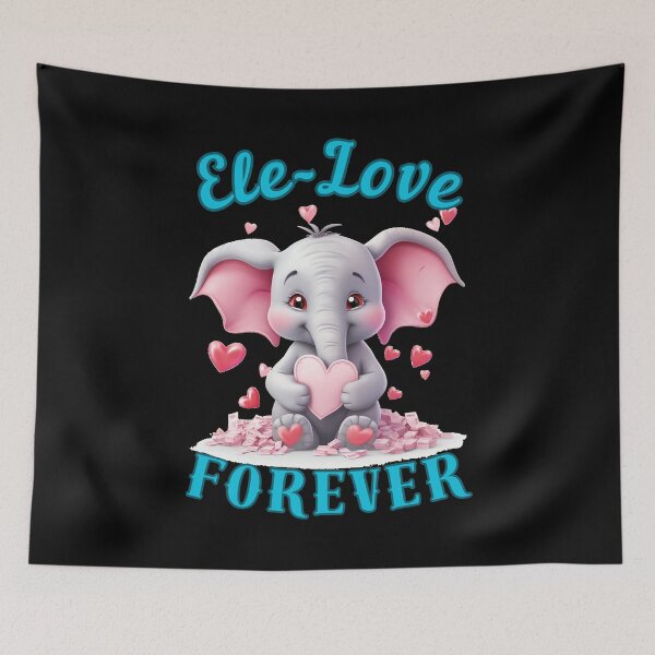 Item preview, Ele-Love Forever. funny elephant designed and sold by ElephantVibes.