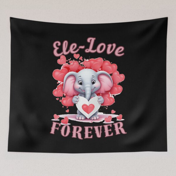 Item preview, Ele-Love Forever. elephant quote designed and sold by ElephantVibes.