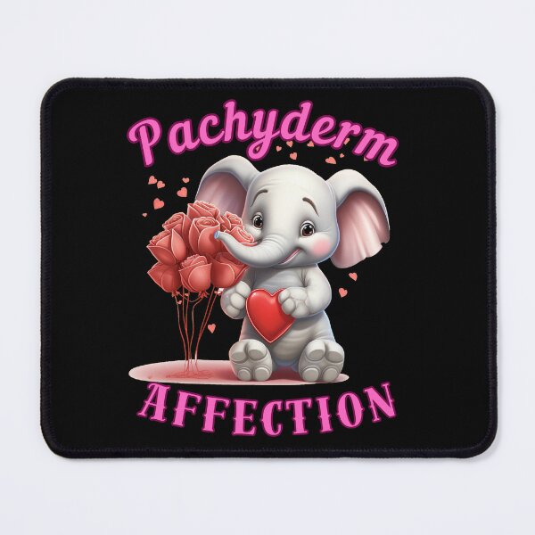 Item preview, Pachyderm Affection. elephant saying designed and sold by ElephantVibes.