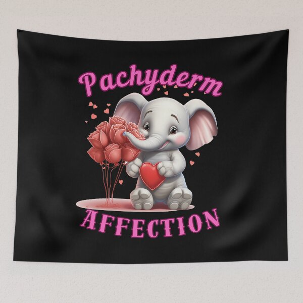Item preview, Pachyderm Affection. elephant saying designed and sold by ElephantVibes.