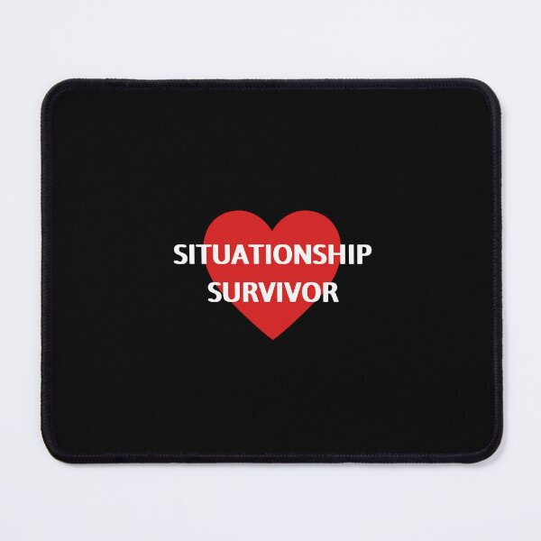 Item preview, situationship survivor designed and sold by createandrogyny.