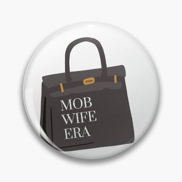 Item preview, Mob Wife Era, In my Mob Wife Era designed and sold by ReadingBugPress.
