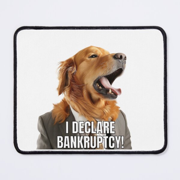 Item preview, Golden Retriever Declares Bankruptcy! designed and sold by KazzasKorner.
