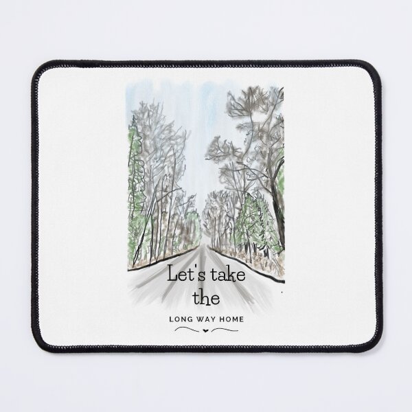 Item preview, Let's take the long way home designed and sold by Knoyes409.