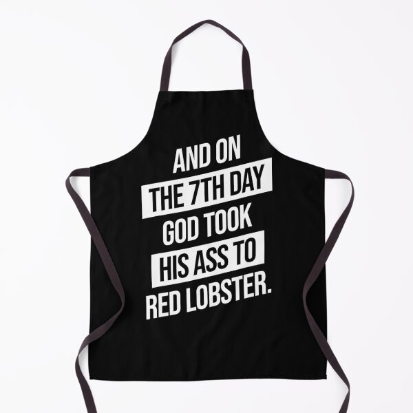 Item preview, And On The 7th Day God Took His Ass To Red Lobster designed and sold by taaddison50.
