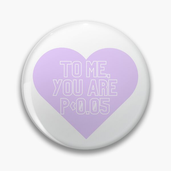 Item preview, You are p<0.05 (significant) - psychology  designed and sold by awwwwww.