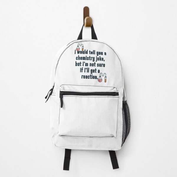Item preview, I would tell you a chemistry joke, but I'm not sure if I'll get a reaction. Funny Chemistry. designed and sold by JoyOfHopeStore.