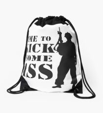 Time to Kick Some Ass Soldier - Motivation quote #3 Drawstring Bag