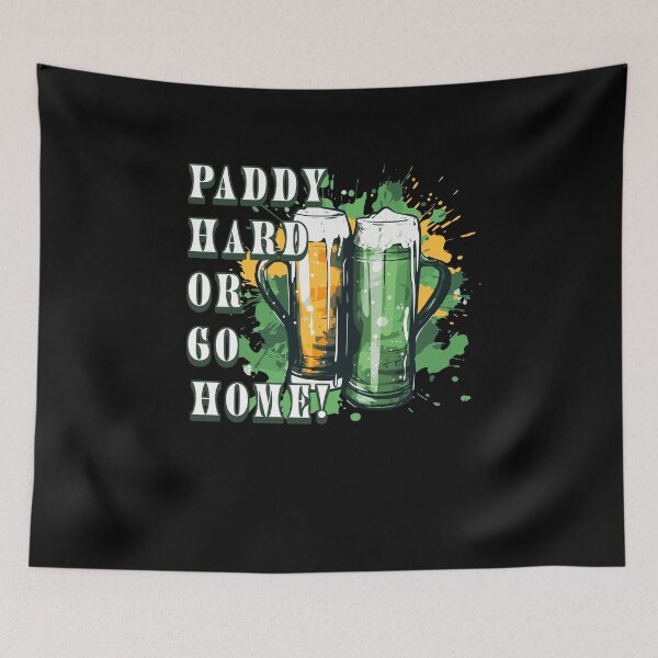 Item preview, St Pats Funny Design Irish Paddy Hard or Go Home designed and sold by ej-sulu.
