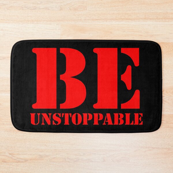 Item preview, Be Unstoppable  designed and sold by DesignsMjB.