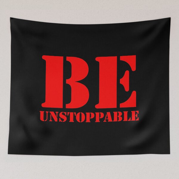 Item preview, Be Unstoppable  designed and sold by DesignsMjB.