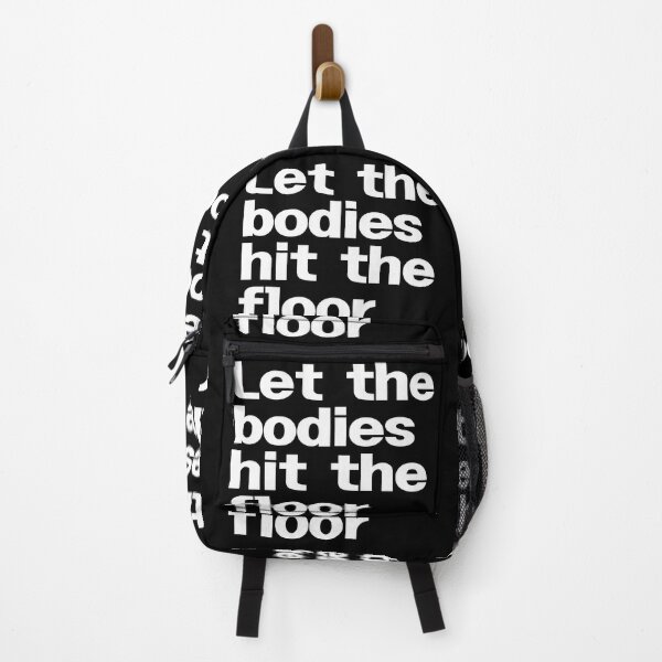Item preview, Let The Bodies Hit The Floor designed and sold by EunsooLee.