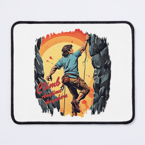 Item preview, Climb Anytime Anywhere designed and sold by mrtraz.