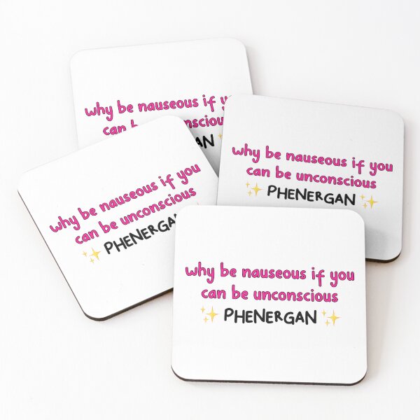 Item preview, why be nauseous phenergan designed and sold by brynn412.