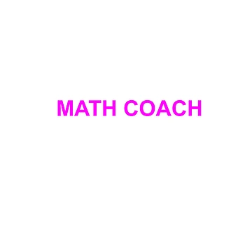 Artwork thumbnail, Math Coach by MathAnimation