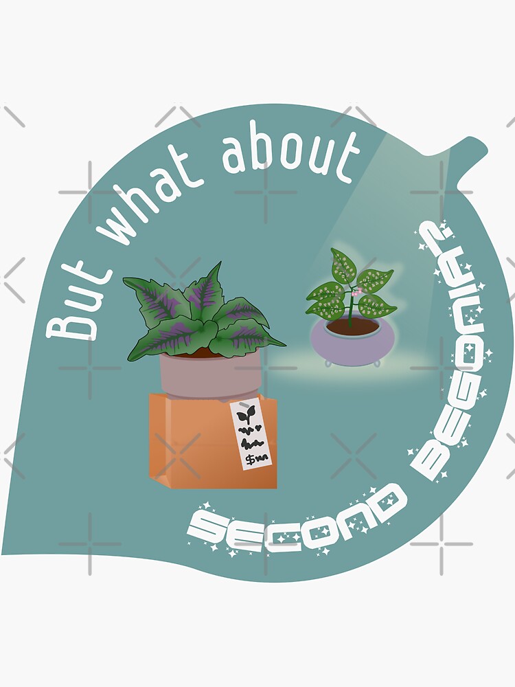 Thumbnail 3 of 3, Sticker, But what about second begonia? designed and sold by meldra.