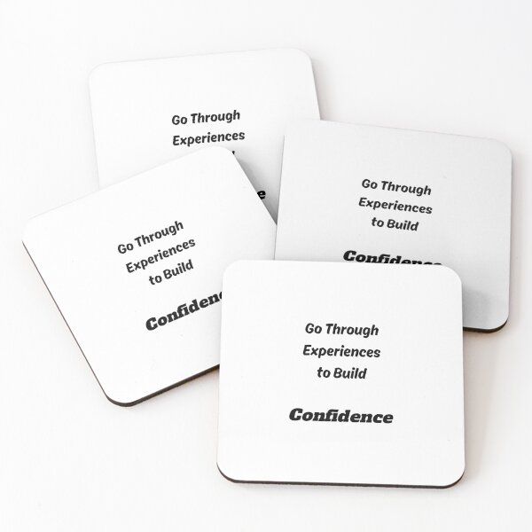 Item preview, Go Through Experiences to Build Confidence designed and sold by ShaunSandhu.