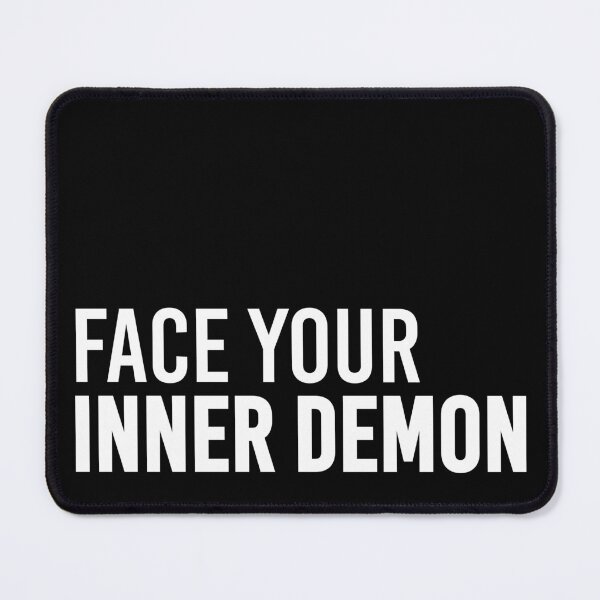 Item preview, My Inner Demons Quote designed and sold by lattoner.