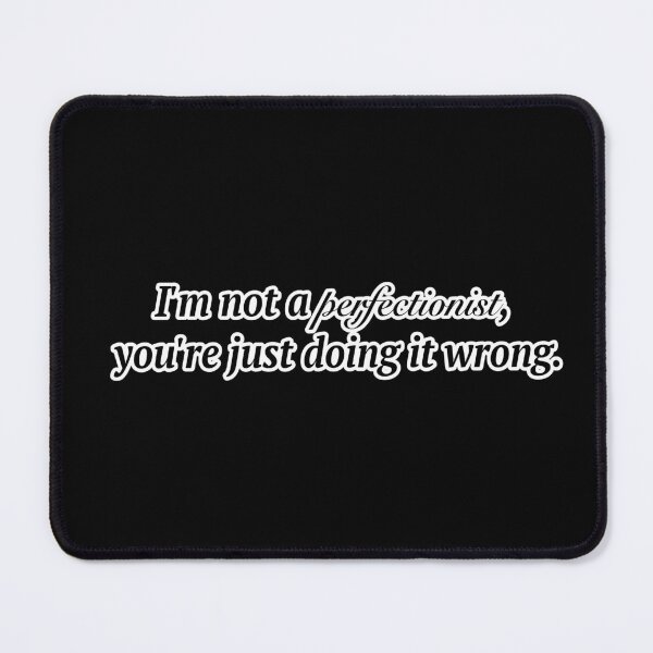 Item preview, Perfectionist designed and sold by GeekyIvyDesigns.