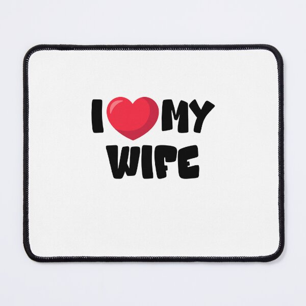 Item preview, I Love My Wife designed and sold by shirtorama-de.