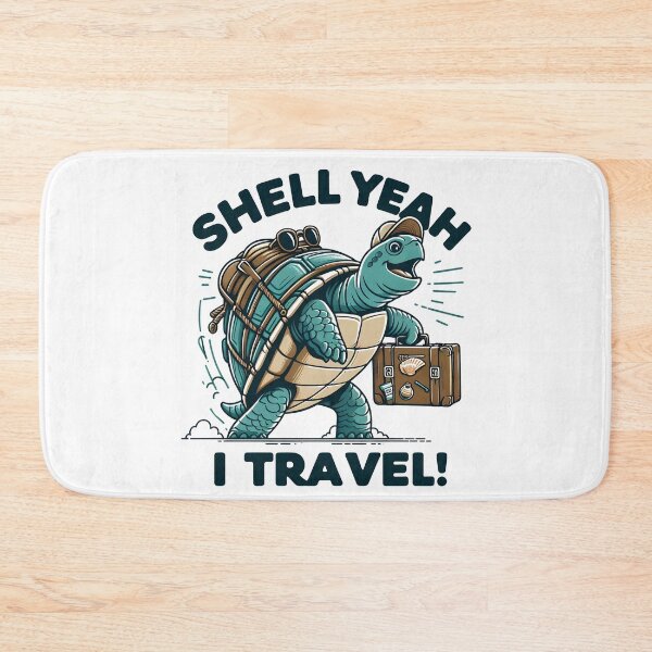 Item preview, Shell Yeah, I Travel! designed and sold by Dungeon-Depot.