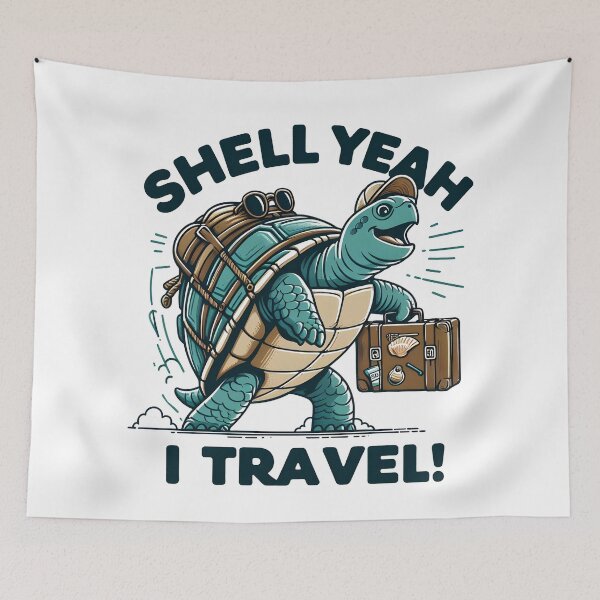Item preview, Shell Yeah, I Travel! designed and sold by Dungeon-Depot.