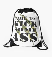 Claws - Time to Kick Some Ass - Motivation quote #1 Drawstring Bag