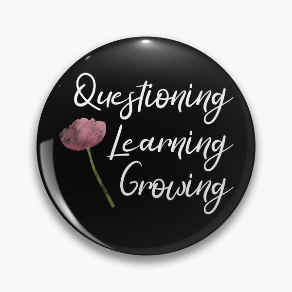 Item preview, Questioning, Learning, Growing | Pink Green White | Black designed and sold by Wintre2.