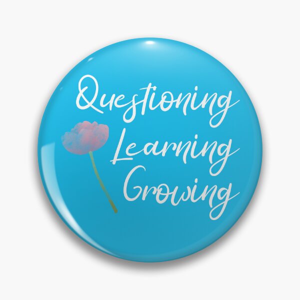 Item preview, Questioning, Learning, Growing | Pink Green White | Blue designed and sold by Wintre2.
