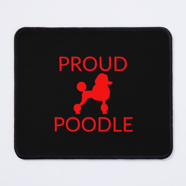 Item preview, The Proud Poodle designed and sold by DesignsMjB.