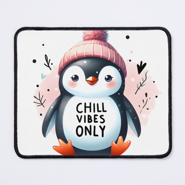 Item preview, Playful Penguin: Chill Vibes Only designed and sold by Dungeon-Depot.