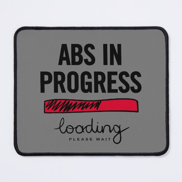 Item preview, Abs In Progress Loading Please Wait - A Funny Fitness Journey to Six Pack Abs at the Gym designed and sold by artworkathome.