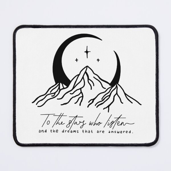 Item preview, To the stars who listen and the dreams that are answered - A Court of Thorns and Roses designed and sold by blackbeakdesign.