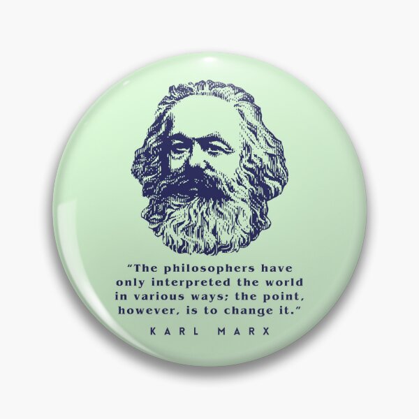 Item preview, Karl Marx portrait and quote: The philosophers have only interpreted the world in various ways; the point, however, is to change it. designed and sold by artbleed.
