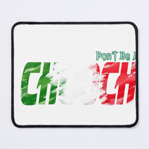 Item preview, Don't Be A Chooch   designed and sold by josef95.