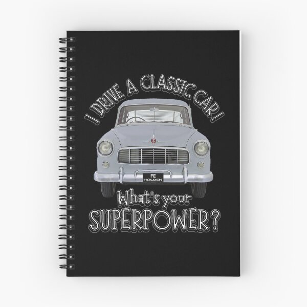 Item preview, Granite Grey FE Holden  - I DRIVE A CLASSIC CAR, whats your SuperPower? designed and sold by Michael van der Hoorn.