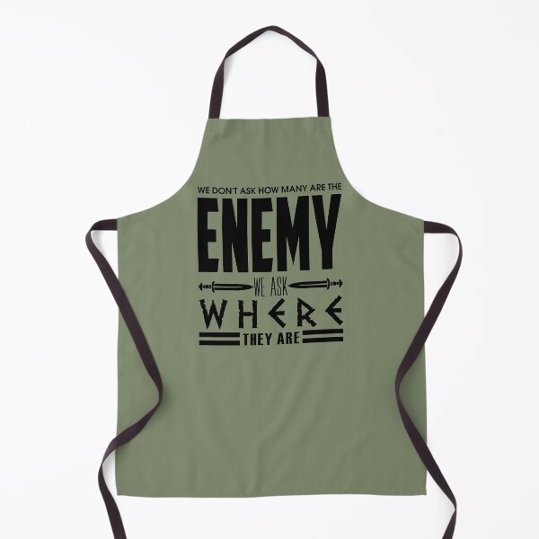 Item preview, WE DON'T ASK HOW MANY ARE THE ENEMY, WE ASK WHERE THEY ARE - Warrior quotes to inspire the spirit of victory designed and sold by VugArtShop.
