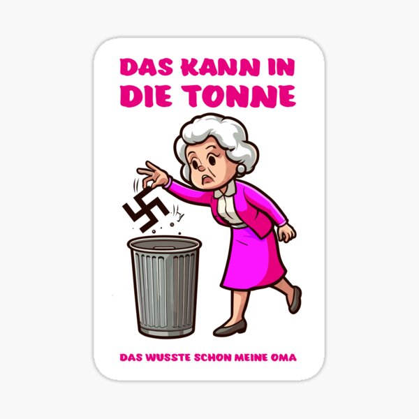 Artikel-Vorschau von Das kann in die Tonne, das wusste schon meine Oma, designt und verkauft von netrok.