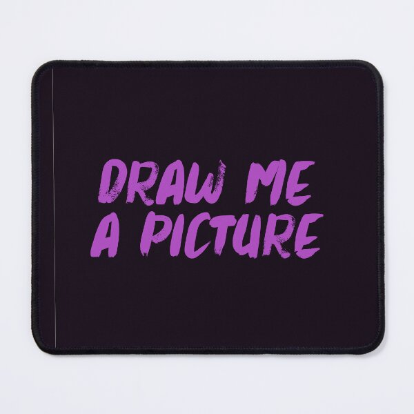Item preview, Draw me a picture designed and sold by lisousisa.