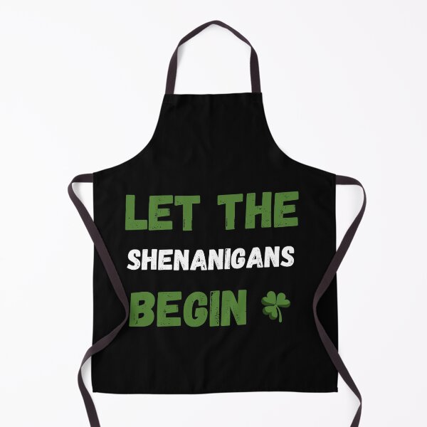 Item preview,  Let the shenanigans begin designed and sold by Creativedsigna.